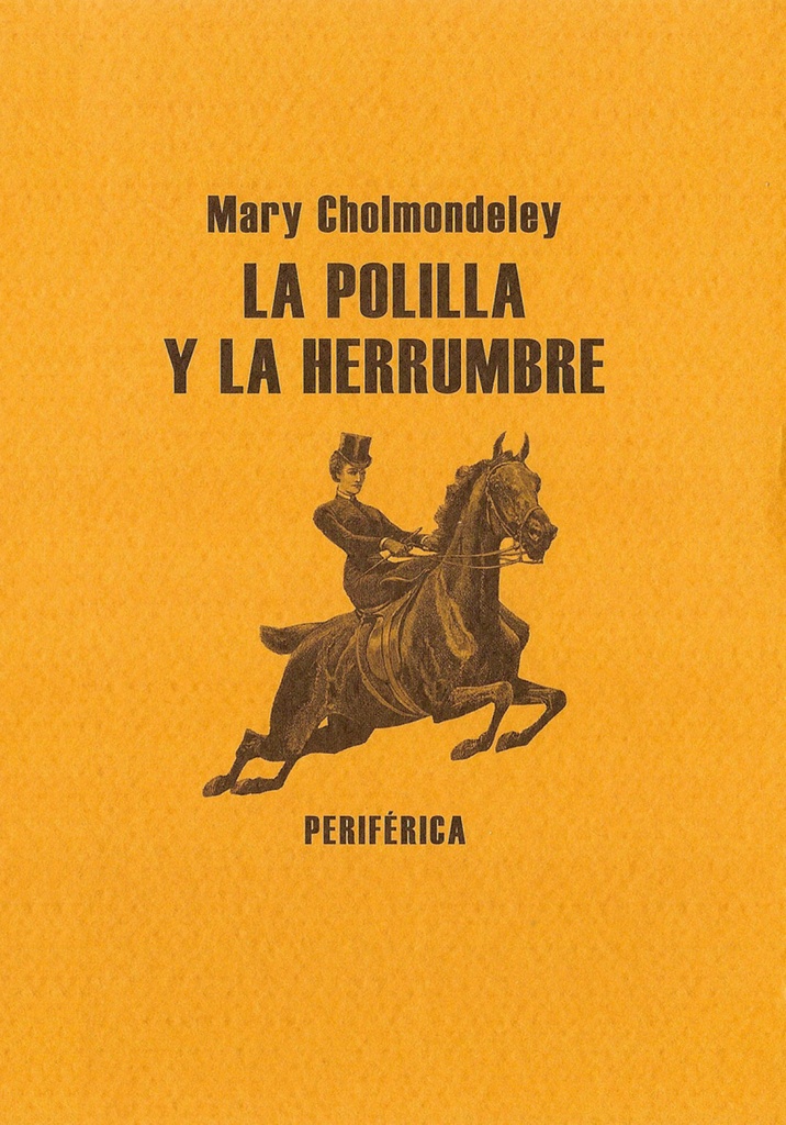 [9788493623210] La polilla y la herrumbre