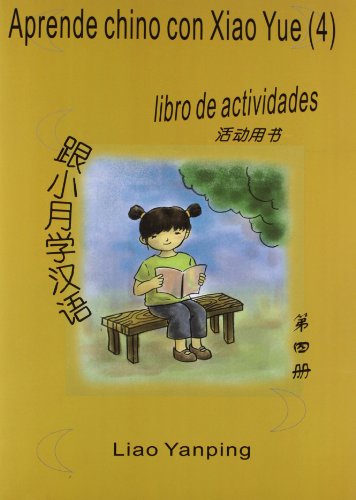 [9788493685737] APRENDE CHINO CON XIAO YUE(4)LIBRO ESTUD+EJER.+CD