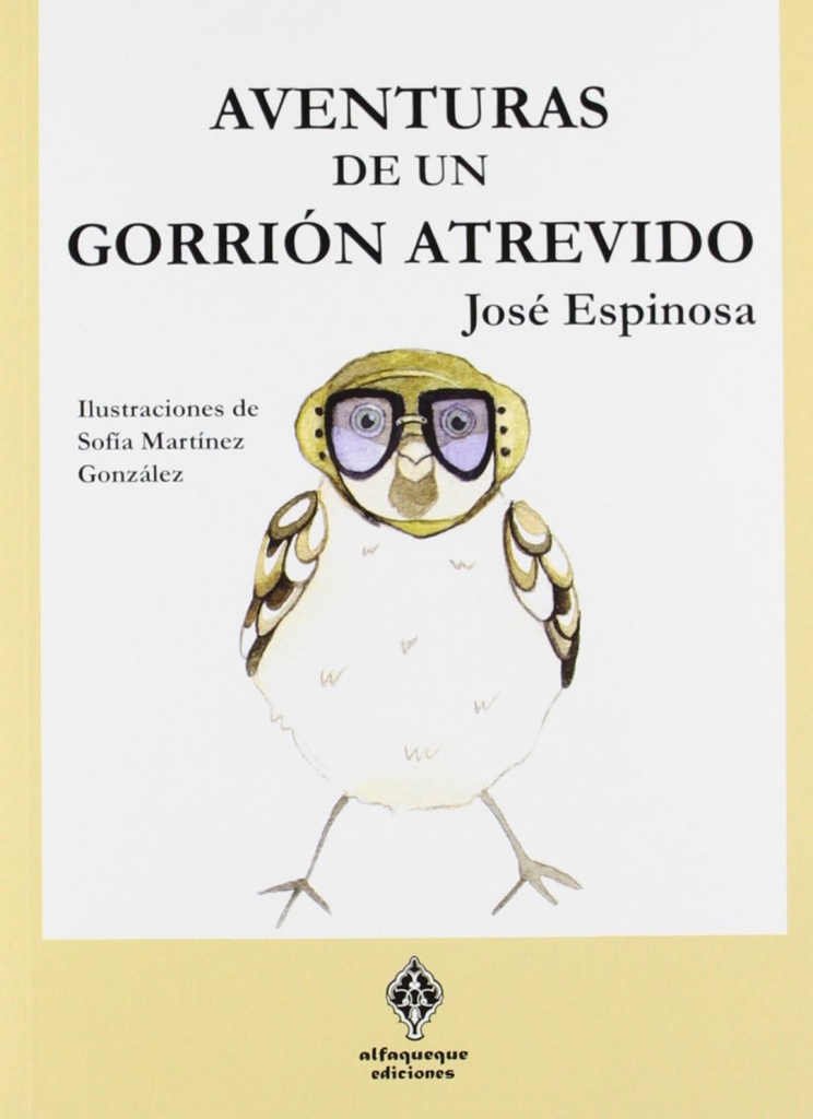 [9788493885823] AVENTURAS DE UN GORRIÓN ATREVIDO