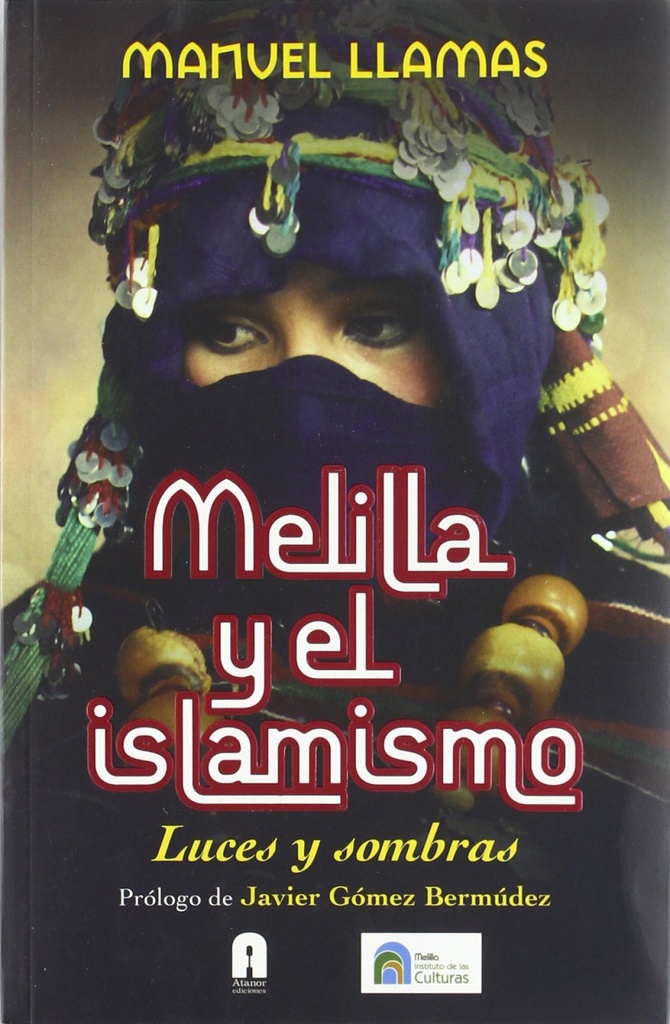 [9788493925307] MELILLA Y EL ESLAMISMO