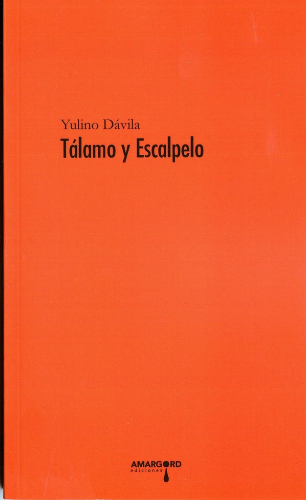 [9788494195754] 30.TALAMO Y ESCALPELO (POESIA)