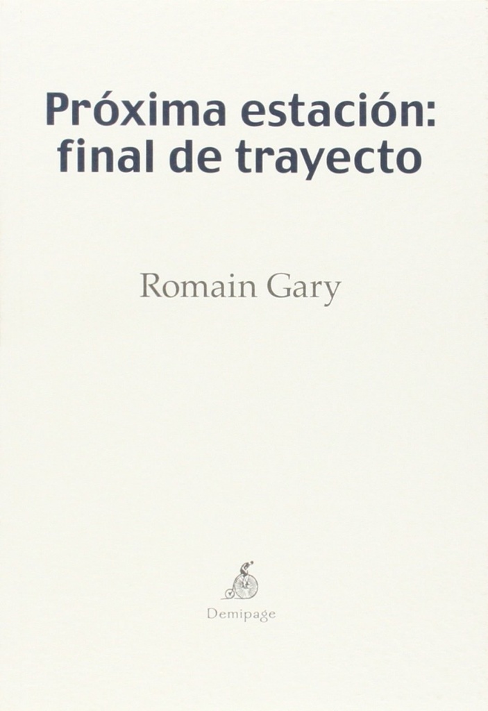 [9788494262258] Próxima estación: final de trayecto