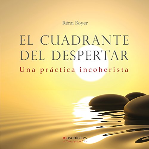 [9788494269295] El cuadrante del despertar