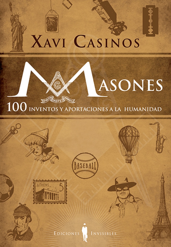 [9788494561399] MASONES 100 INVENTOS Y APORTACIONES A LA HUMANIDAD