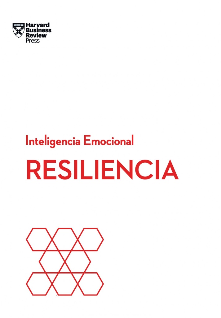[9788494606670] RESILIENCIA. INTELIGENCIA EMOCIONAL HBR