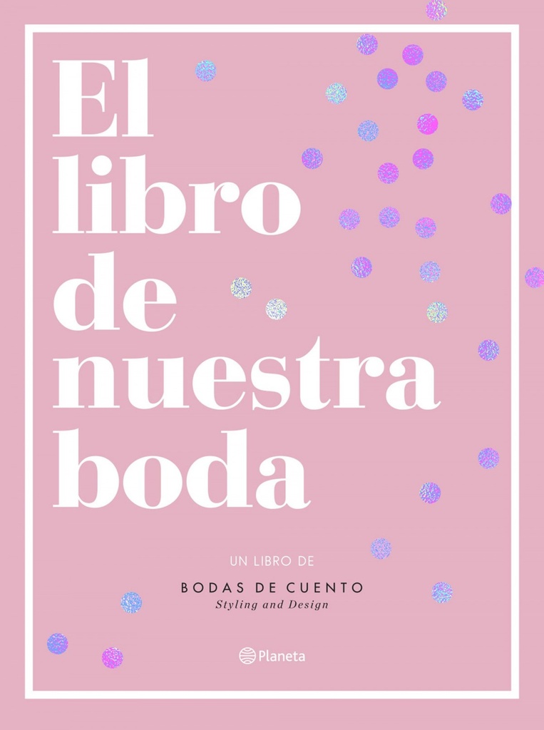 [9788408193289] El Libro de Nuestra Boda