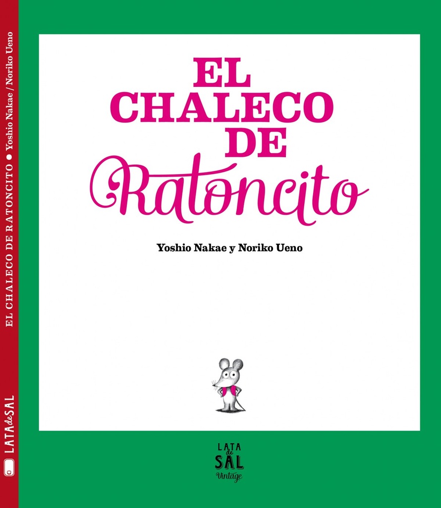 [9788494665004] EL CHALECO DE RATONCITO