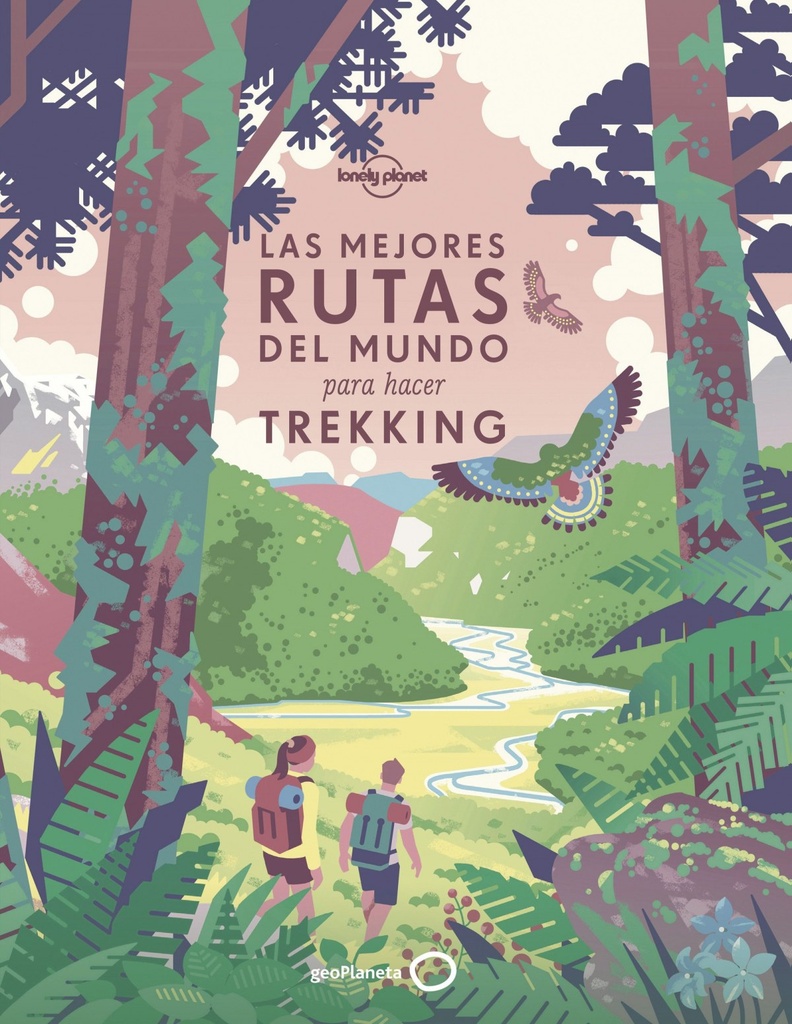 [9788408196020] Las Mejores Rutas del Mundo para Hacer Trekking