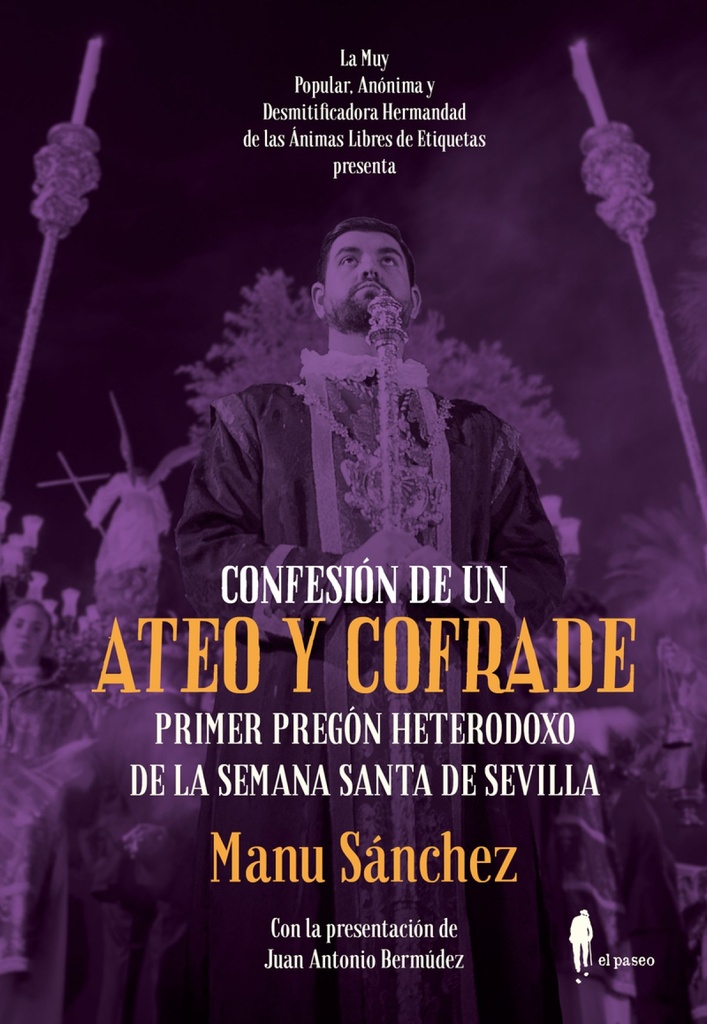 [9788494811227] CONFESIÓN DE UN ATEO Y COFRADE