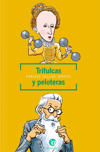 [9788494821943] Trifulcas y peloteras
