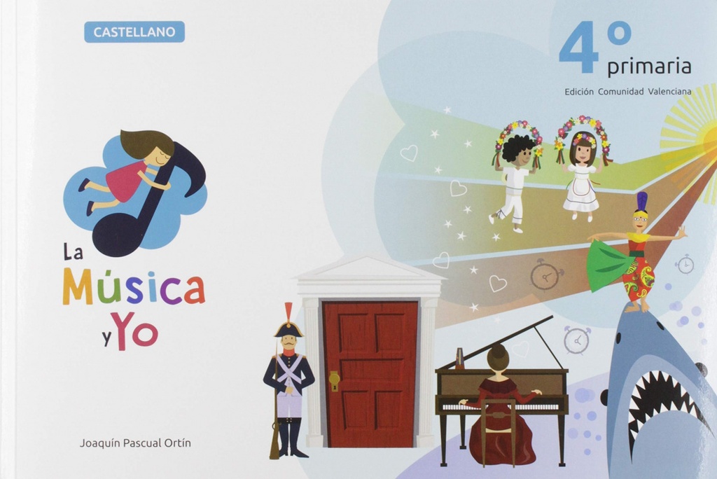 [9788494863059] LA MÚSICA Y YO 4º PRIMARIA COMUNIDAD VALENCIANA