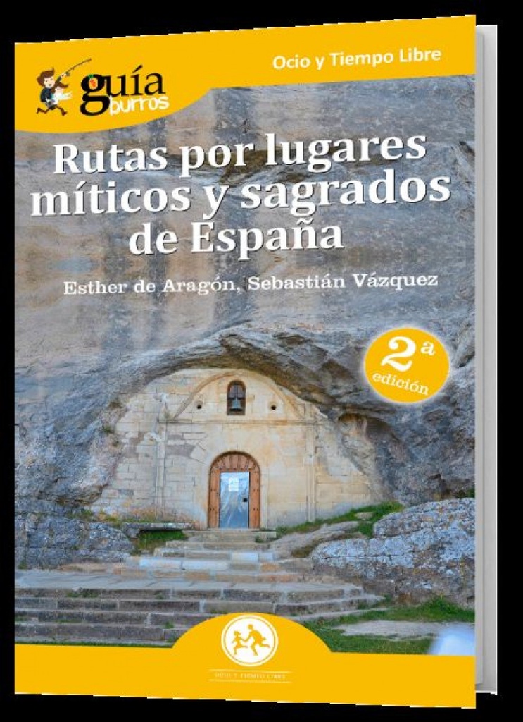 [9788494877643] Rutas por lugares míticos y sagrados de España