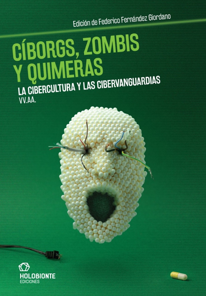 [9788494878251] Cíborgs, zombis y quimeras