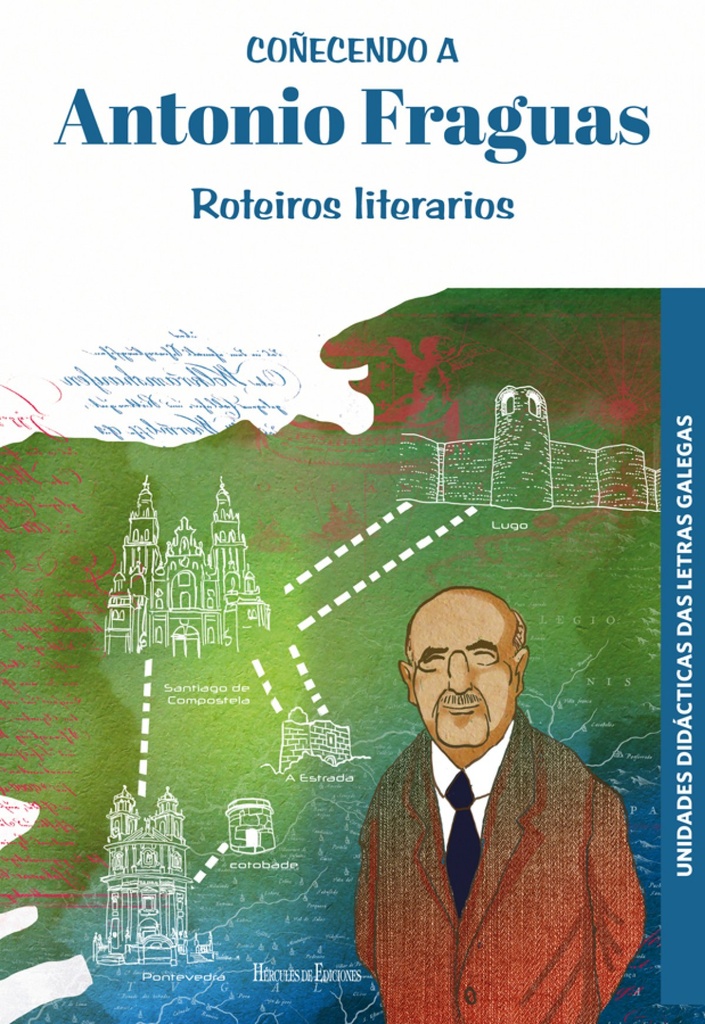[9788494984372] COÑECENDO A ANTONIO FRAGUAS