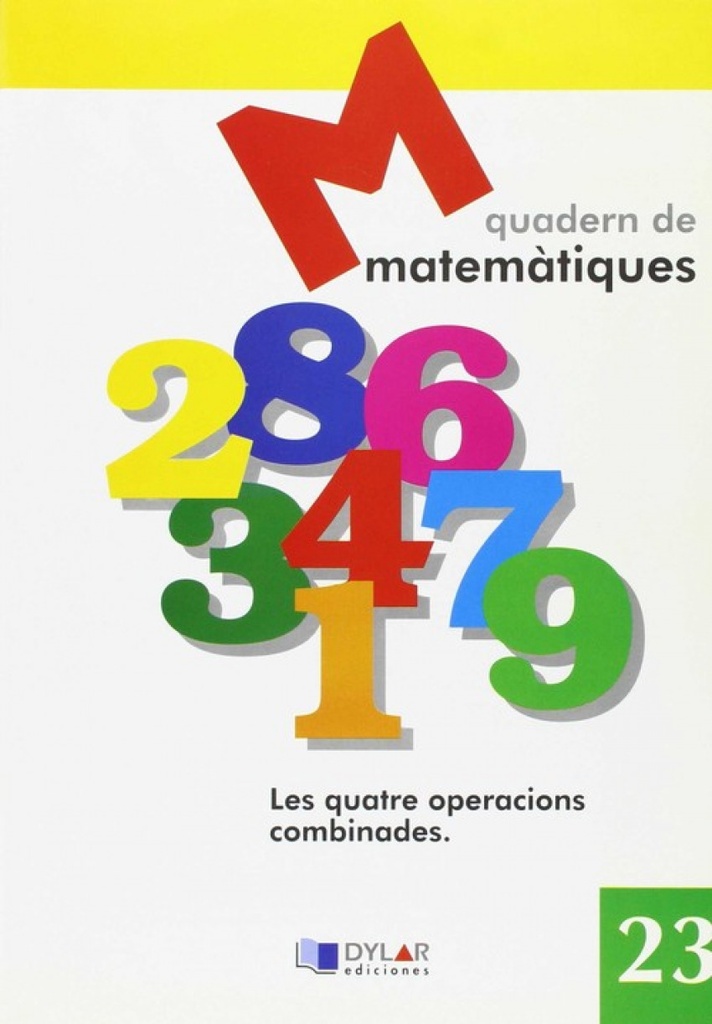 [9788495280732] MATEMATIQUES 23 - Les quatre operacions combinades.
