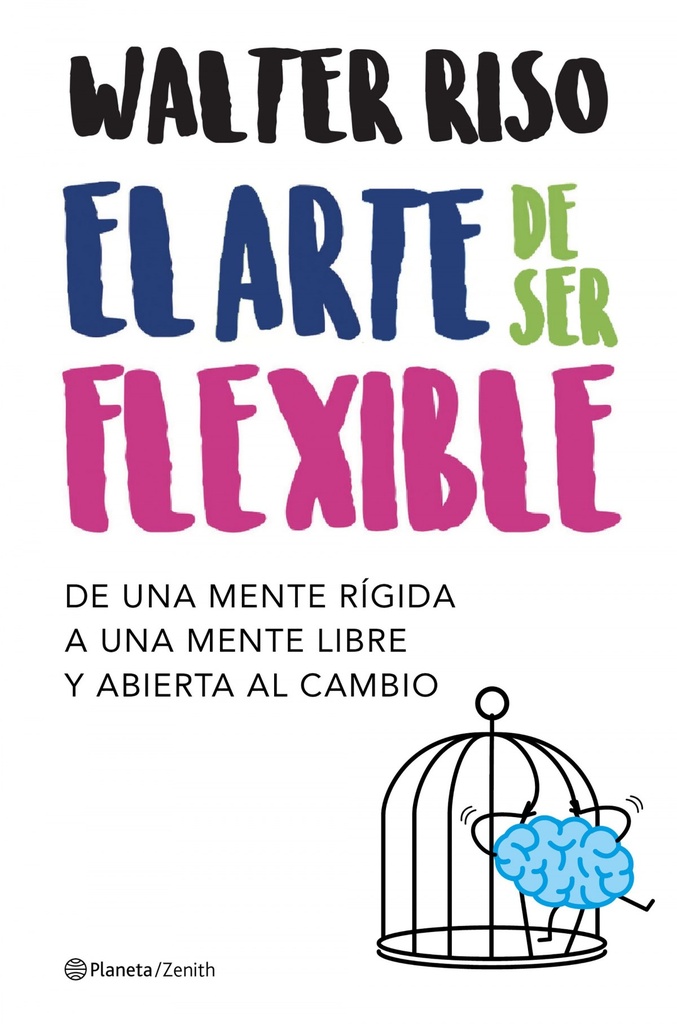 [9788408206040] El Arte de Ser Flexible