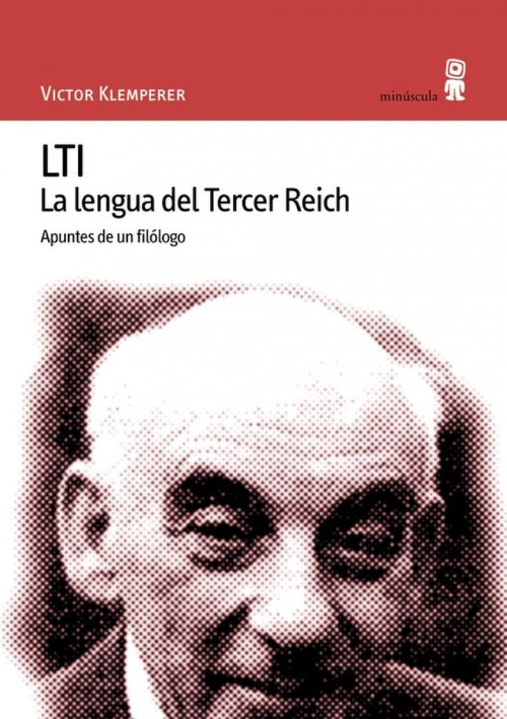 [9788495587077] LTI. La lengua del Tercer Reich
