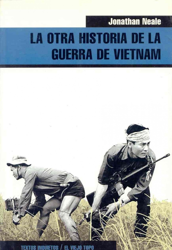 La otra historia de la guerra de Vietnam