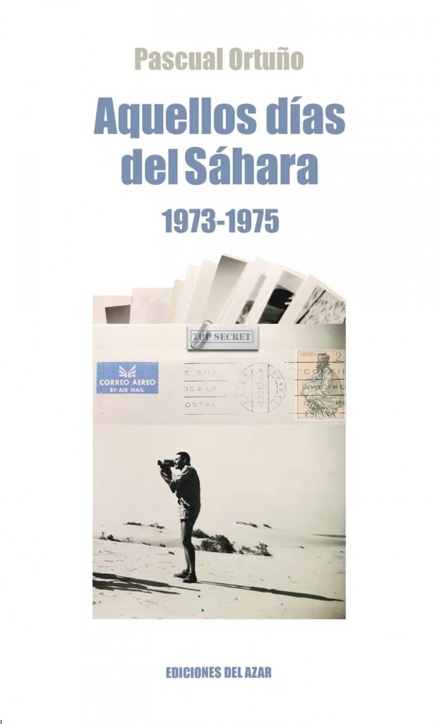[9788495885241] AQUELLOS DIAS DEL SAHARA (1974-1975)