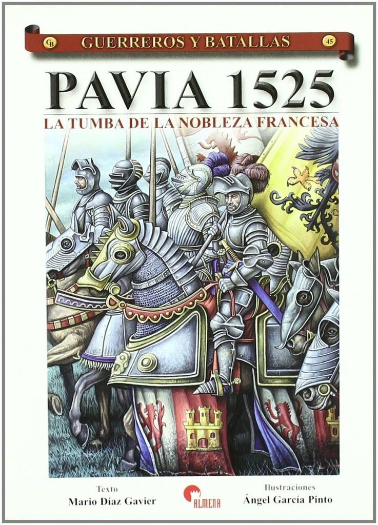 [9788496170889] Pavia 1525- Guer. Y Bat. 45