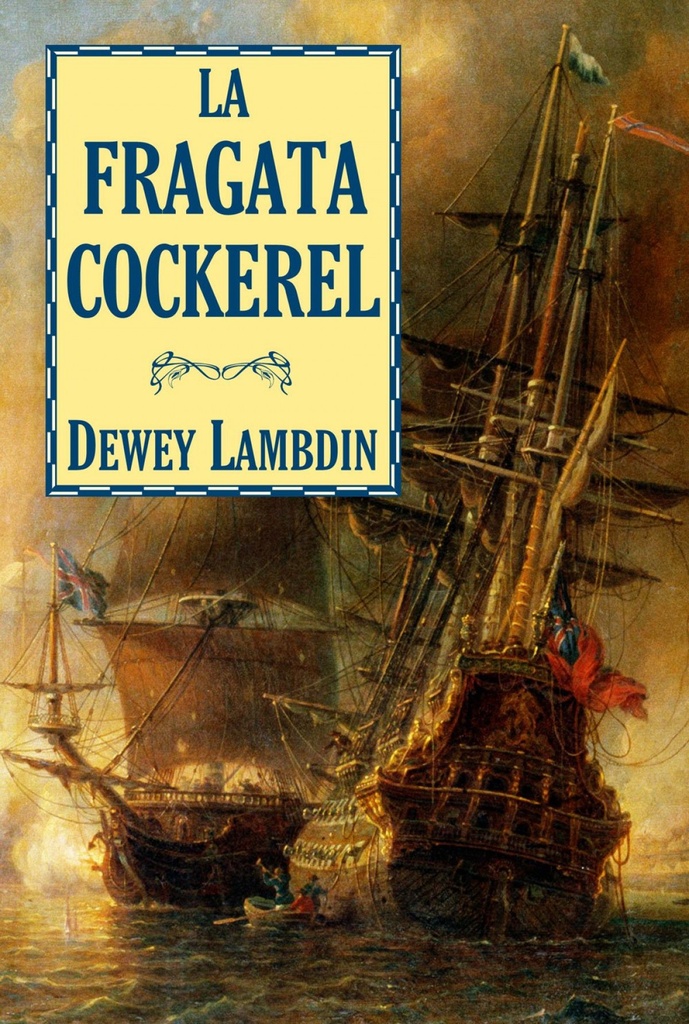[9788496173972] La fragata Cockerel
