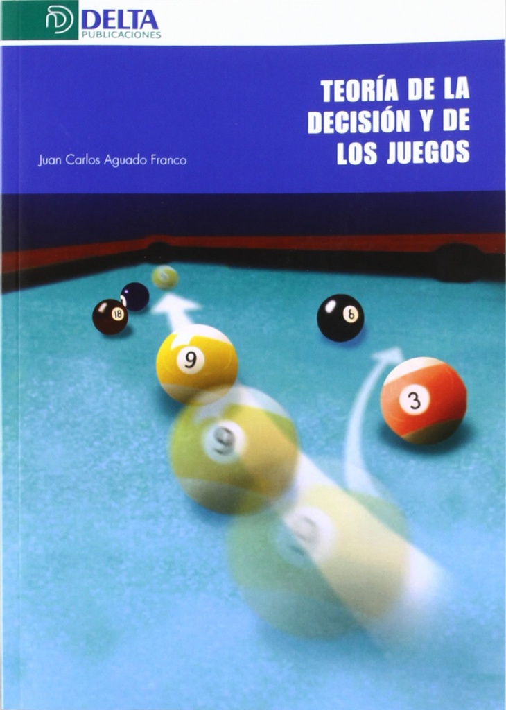 [9788496477360] Teoría de la decisión y de los juegos