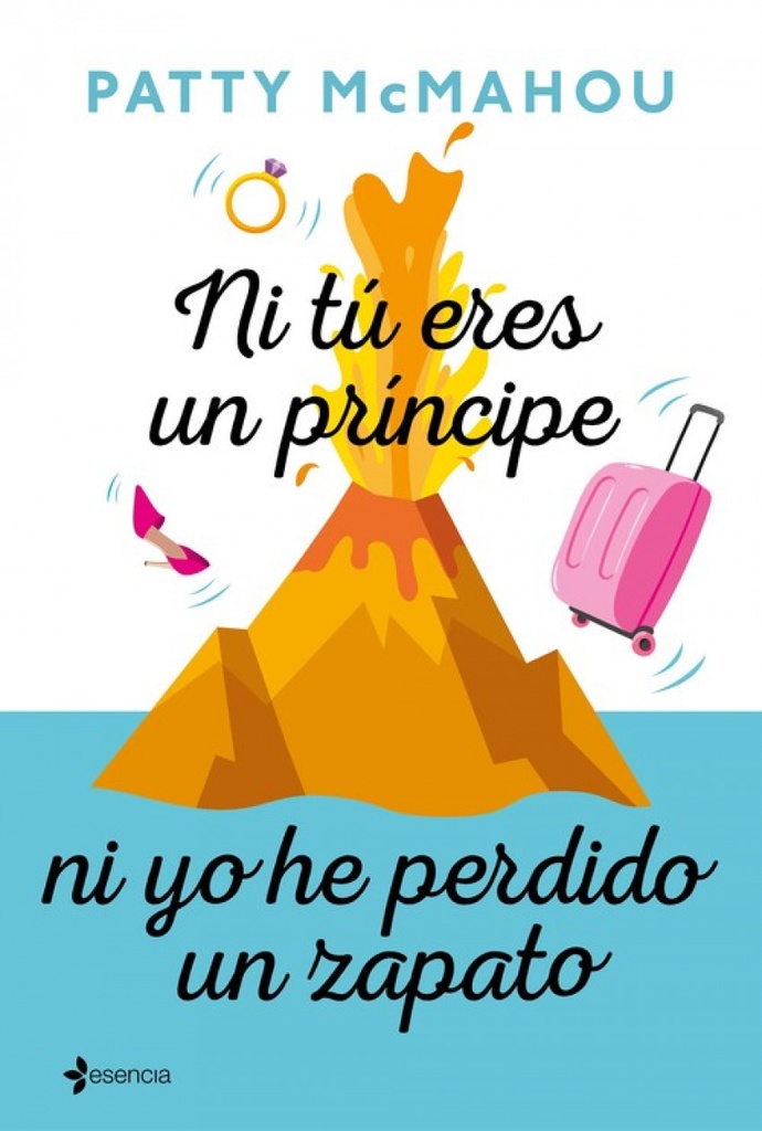 [9788408214380] Ni Tu Eres un Principe Ni Yo He Perdido un Zapato