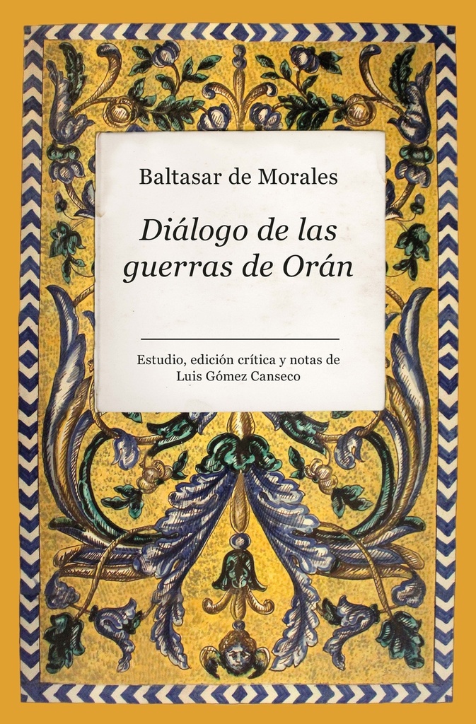 [9788496947313] Diálogo de las guerras de Orán