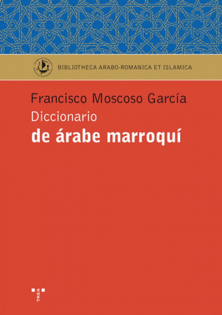 [9788497048897] DICCIONARIO ÁRABE MARROQUÍ
