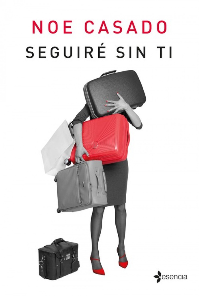 [9788408215462] Seguirè sin Tí