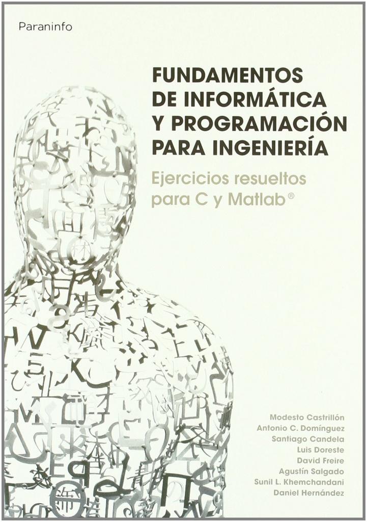 [9788497328463] FUNDAMENTOS INFORMATICA PROGRAMACION INGENIEROS