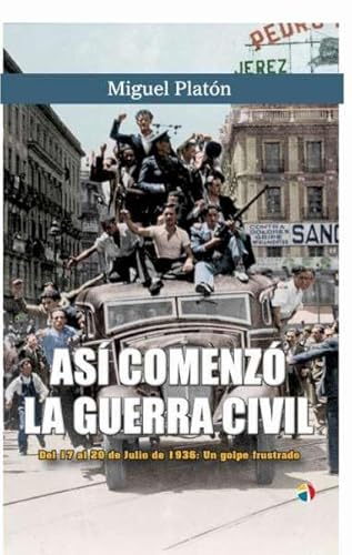 [9788497392280] Así comenzó la Guerra Civil