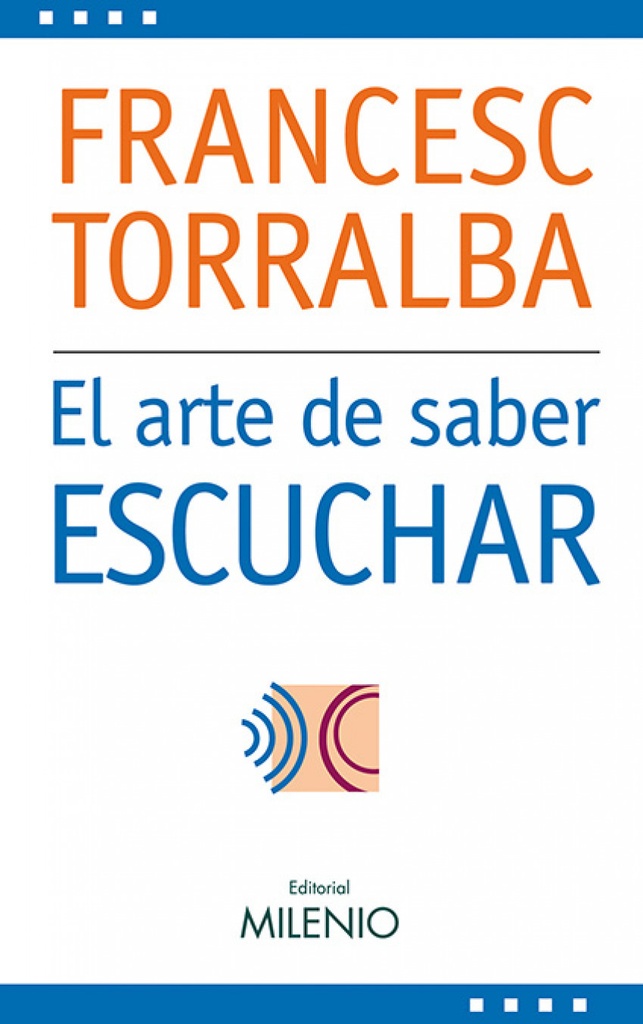[9788497432238] El arte de saber escuchar