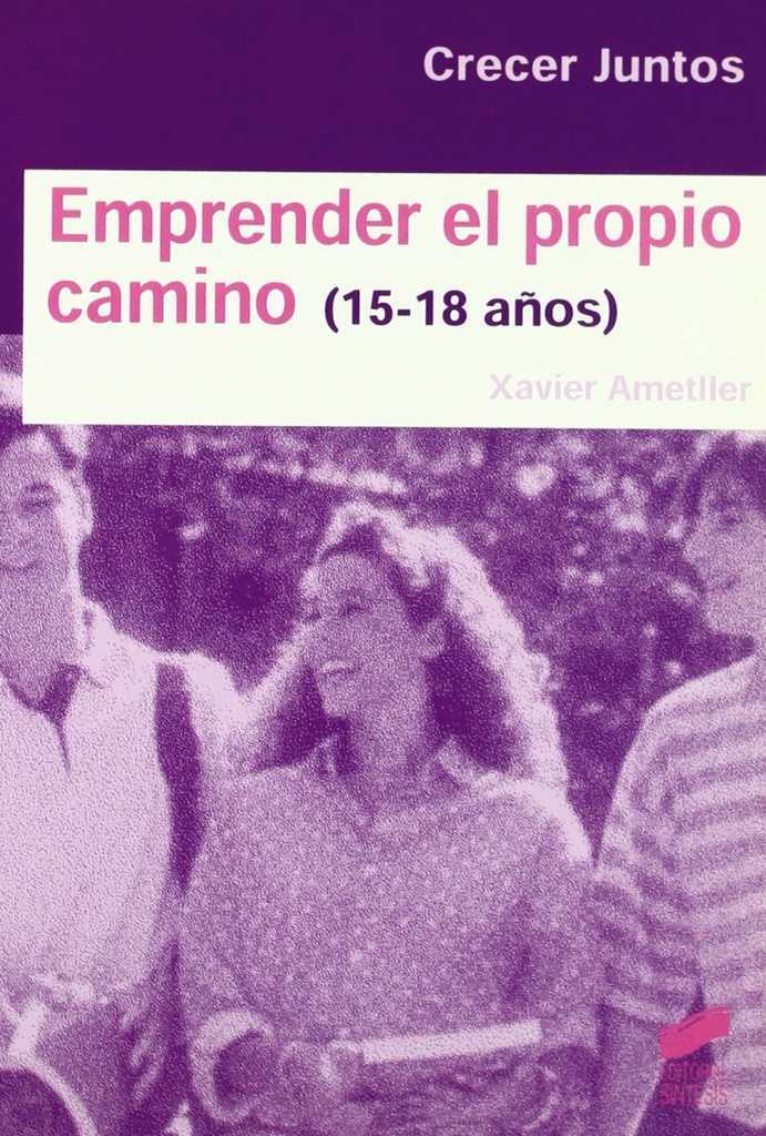 [9788497563192] EMPRENDER EL PROPIO CAMINO (15-18 AÑOS)
