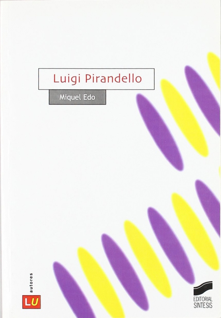 [9788497564342] LUIGI PIRANDELLO