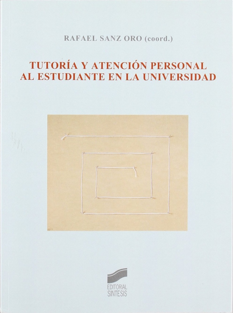 [9788497566506] TUTORIA Y ATENCION PERSONAL AL ESTUDIANTE EN LA UNIVERSIDAD
