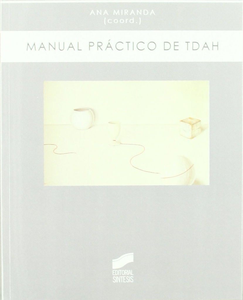 [9788497567251] MANUAL PRACTICO DE TDAH