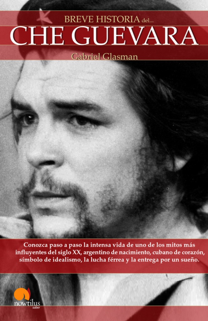 [9788497635219] La breve historia del Che Guevara