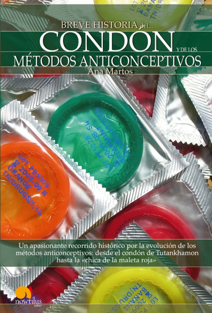 [9788497637831] Breve Historia del condon y de los metodos anticonceptivos
