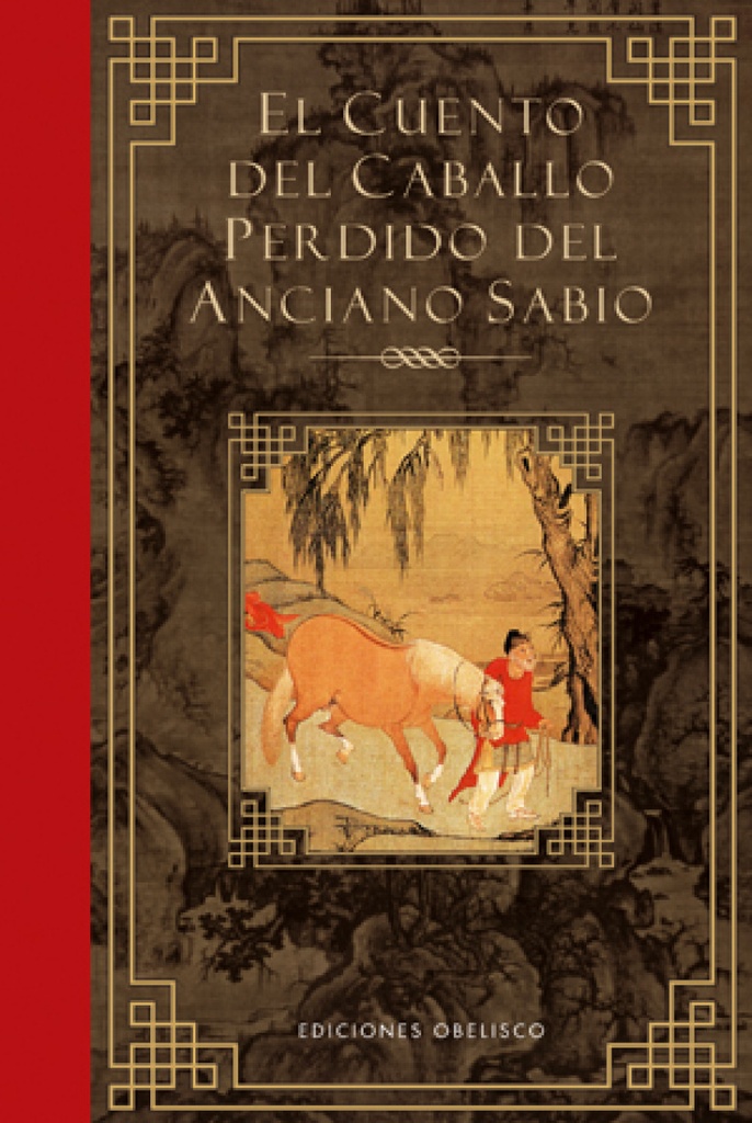 [9788497775748] El cuento del caballo perdido del anciano sabio