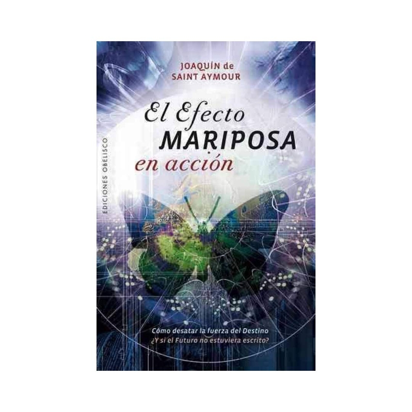 [9788497778299] El efecto mariposa en acción