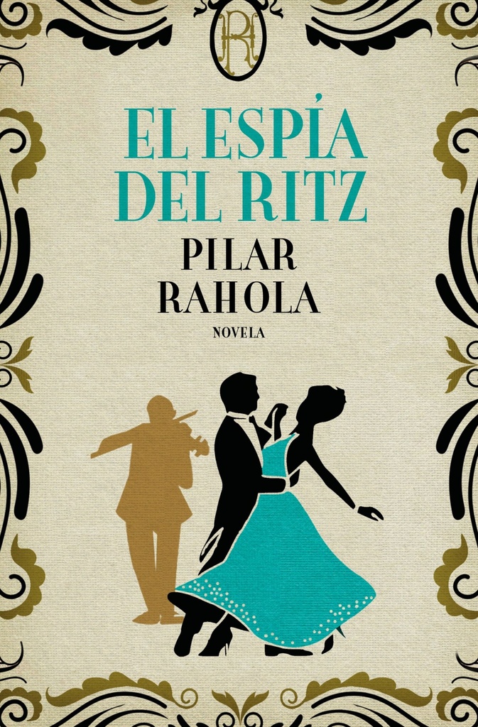 [9788408224761] El espía del Ritz