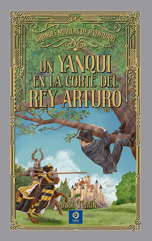 [9788497946117] UN YANQUI EN LA CORTE DEL REY ARTURO