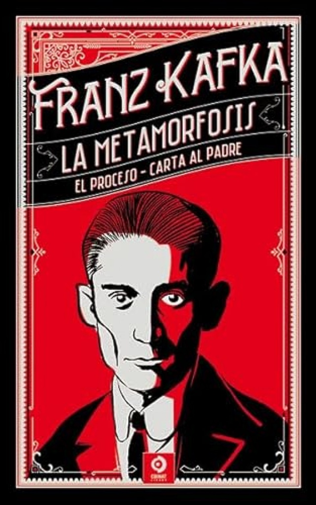 [9788497946292] LA METAMORFOSIS , EL PROCESO, CARTA AL PADRE