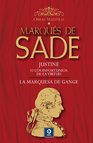 [9788497946339] JUSTINE O LOS INFORTUNIOS DE LA VIRTUD / LA MARQUESA DE GANGE