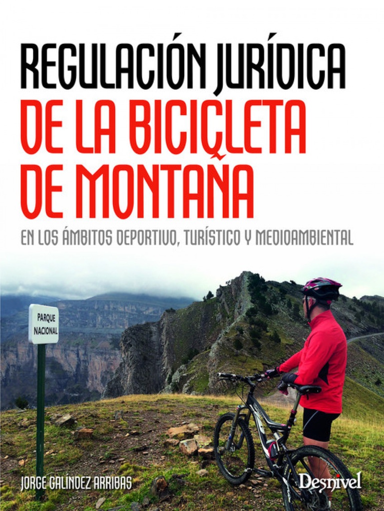 [9788498293135] REGULACIÓN JURÍDICA DE LA BICICLETA DE MONTAÑA
