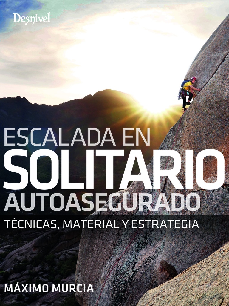 [9788498297010] Escalada en solitario autoasegurado