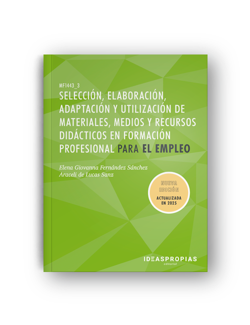 [9788498396706] Selección, elaboración, adaptación y utilización de materiales, medios y recursos didácticos en fpe