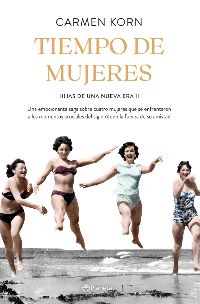 [9788408234531] Tiempo de mujeres (Saga Hijas de una nueva era 2)