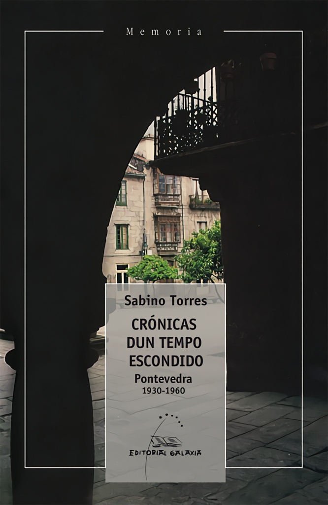 [9788498655346] Crónicas dun tempo escondido